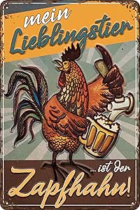 Blechschild mein Lieblingstier ist der Zapfhahn - 20 x 30 cm